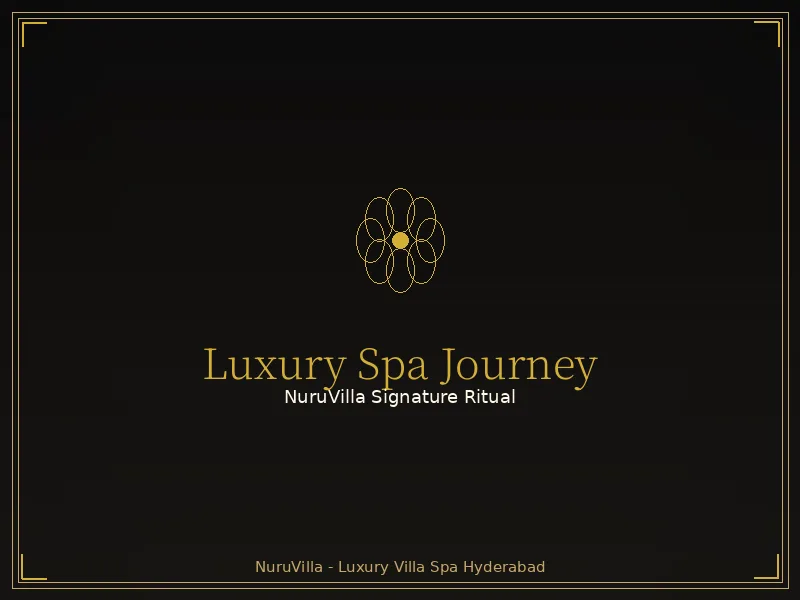 Luxury spa journey at NuruVilla Hyderabad villa spa