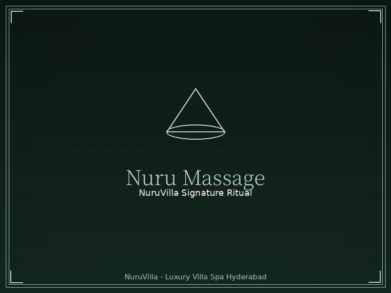 Nuru massage with authentic seaweed gel at NuruVilla Hyderabad villa spa